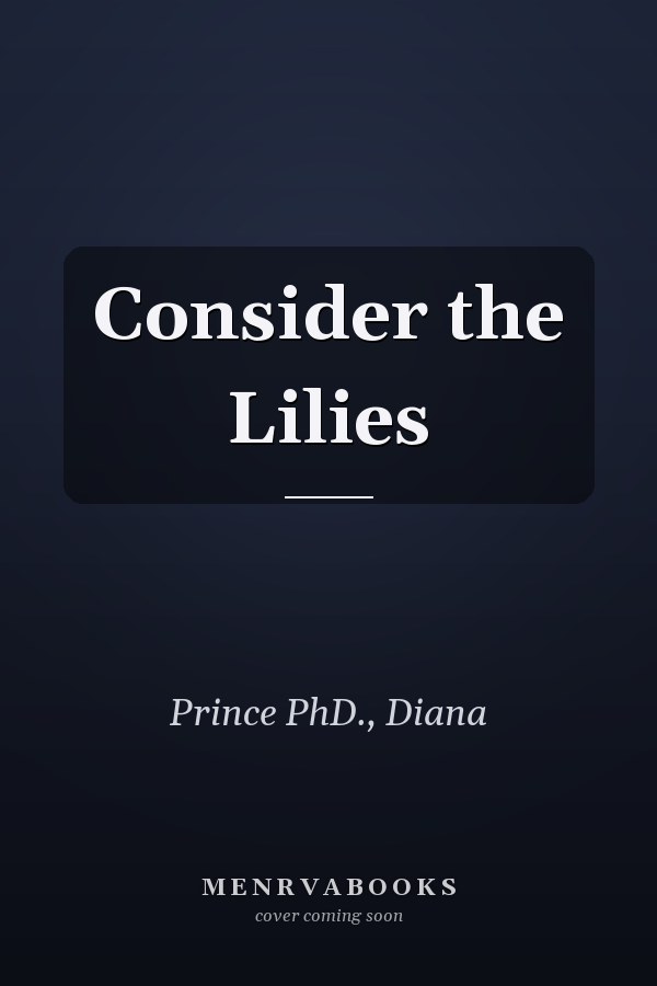 Consider the Lilies