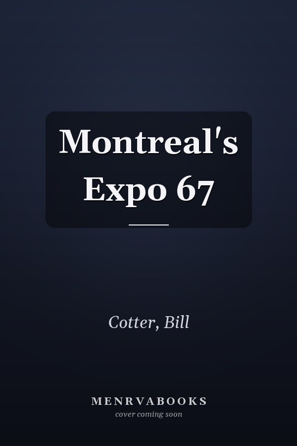 Montreal's Expo 67