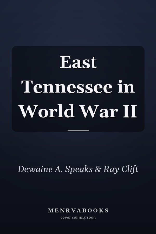 East Tennessee in World War II