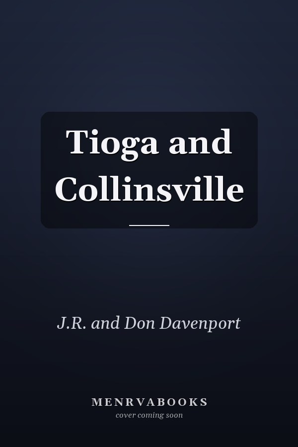 Tioga and Collinsville