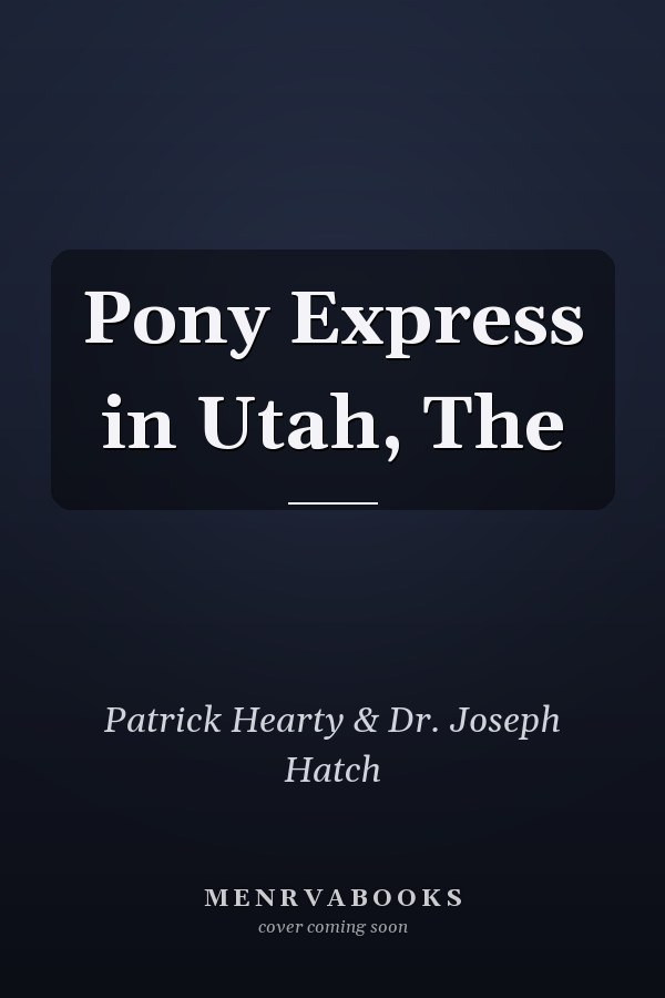 Pony Express in Utah, The