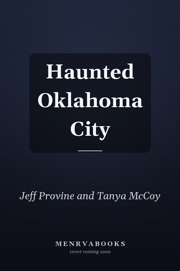 Haunted Oklahoma City