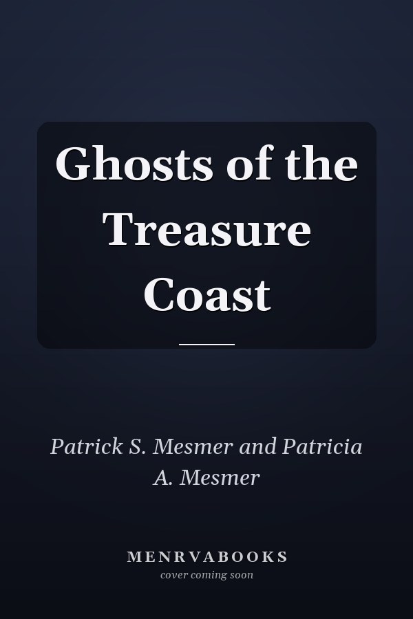 Ghosts of the Treasure Coast