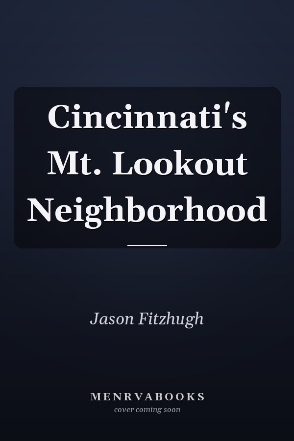 Cincinnati's Mt. Lookout Neighborhood