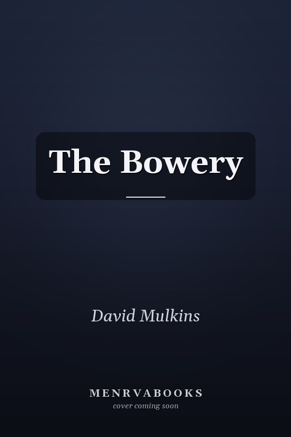 The Bowery