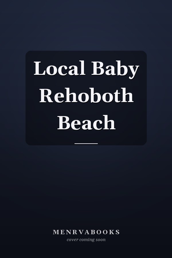 Local Baby Rehoboth Beach