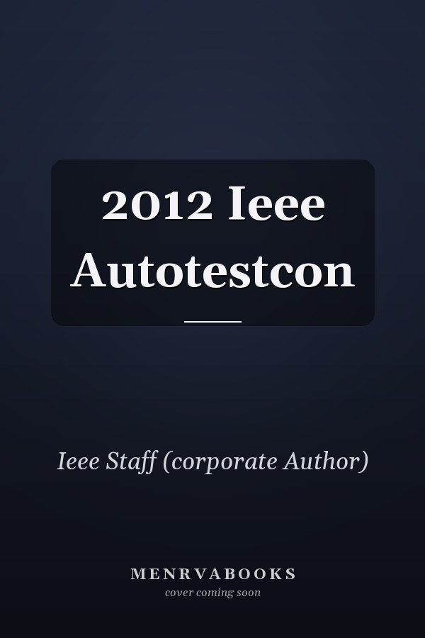 2012 IEEE AUTOTESTCON