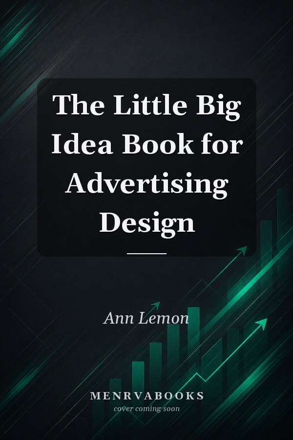 The Little Big Idea Book for Advertising Design