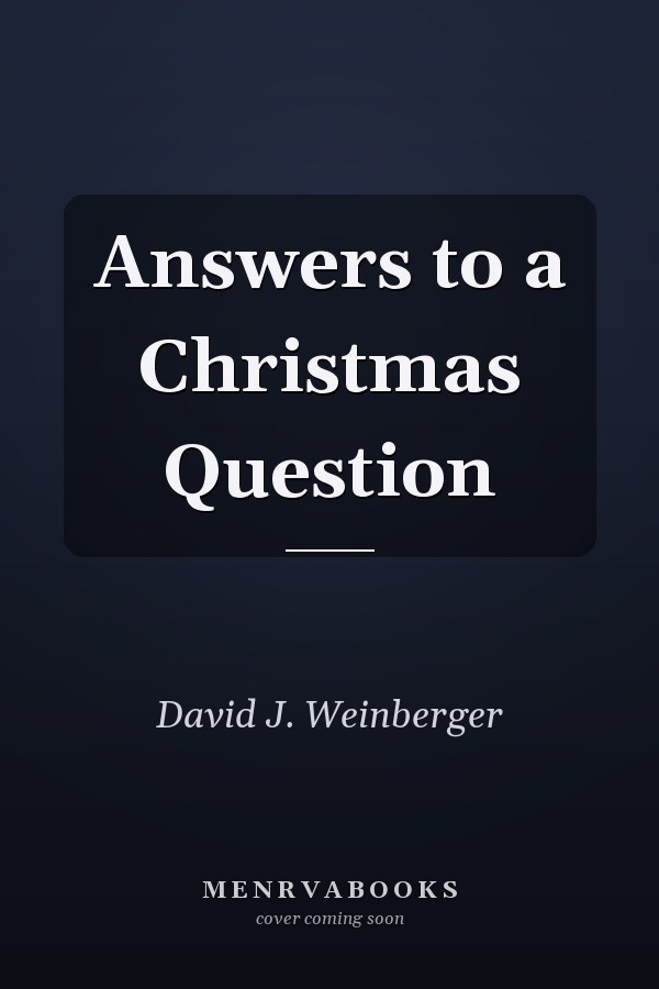 Answers to a Christmas Question