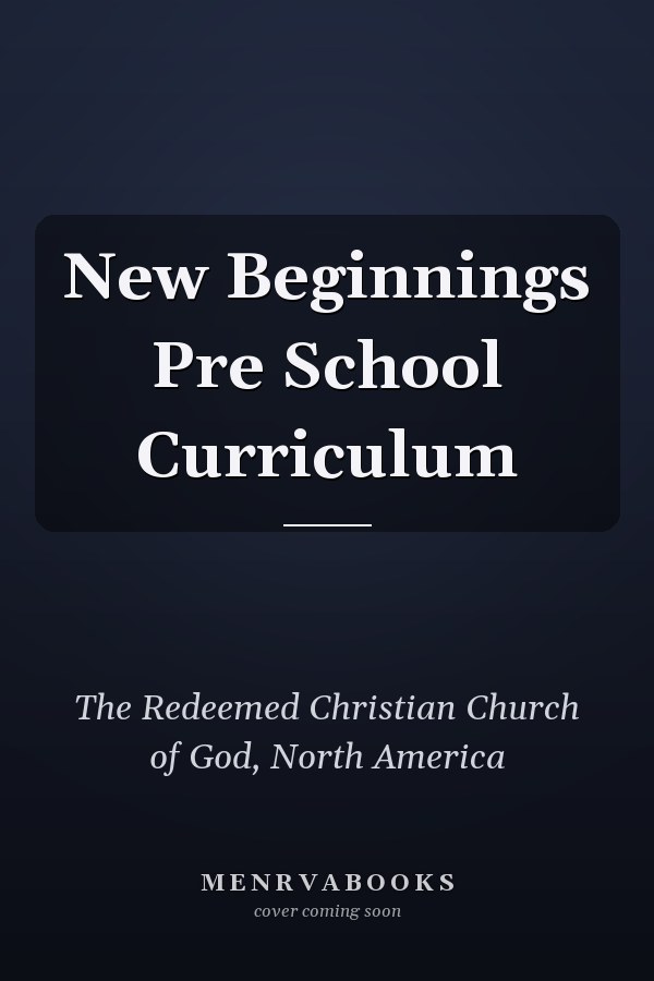 New Beginnings Pre School Curriculum