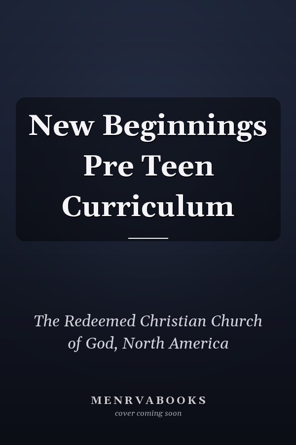 New Beginnings Pre Teen Curriculum