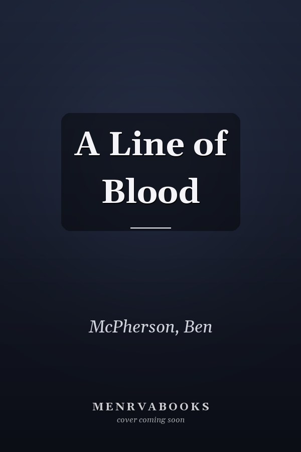 A Line of Blood