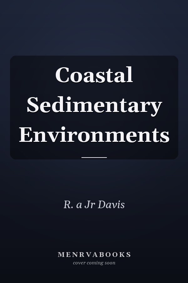 Coastal Sedimentary Environments