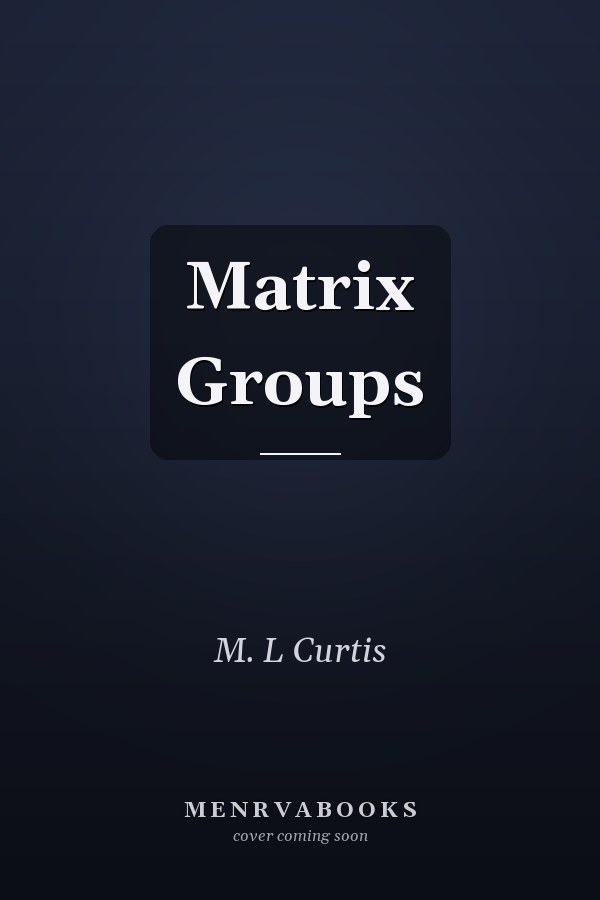 Matrix Groups