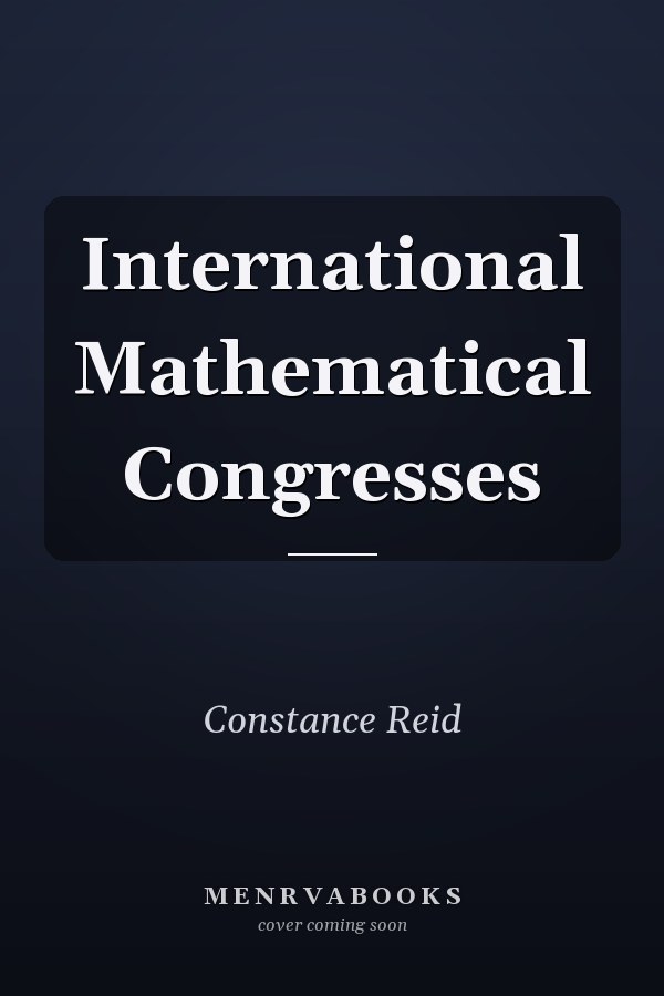 International Mathematical Congresses