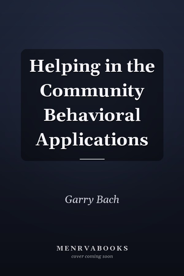 Helping in the Community Behavioral Applications