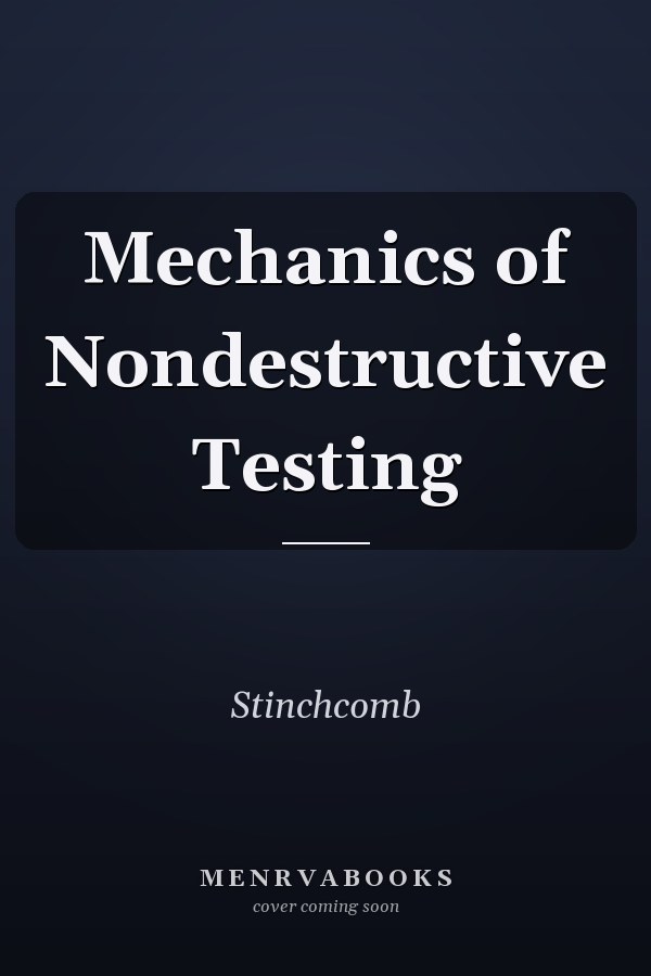 Mechanics of Nondestructive Testing