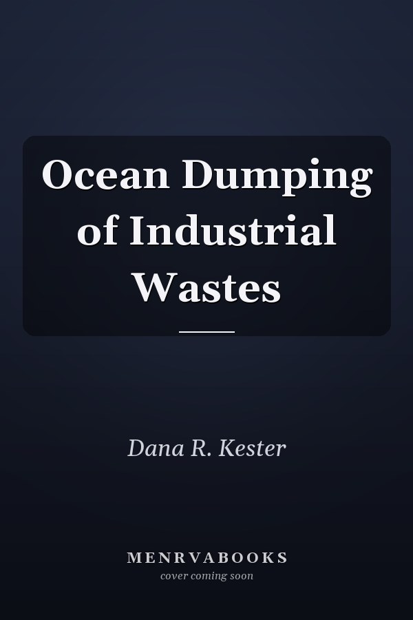 Ocean Dumping of Industrial Wastes