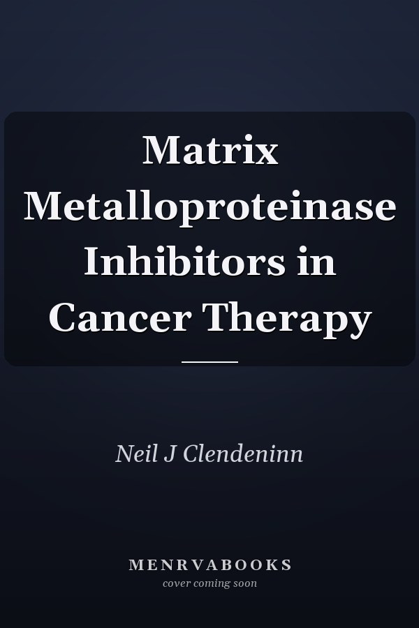 Matrix Metalloproteinase Inhibitors in Cancer Therapy