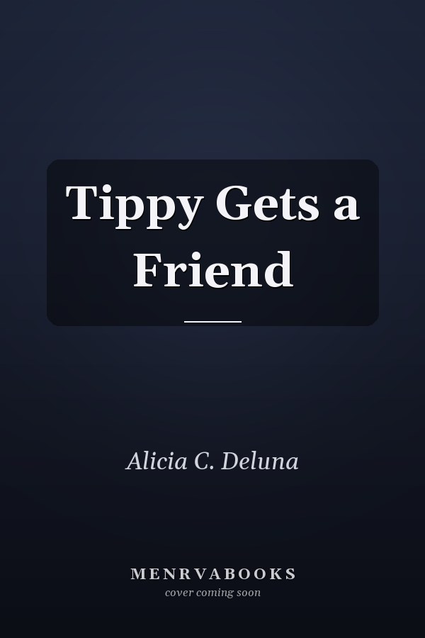 Tippy Gets a Friend