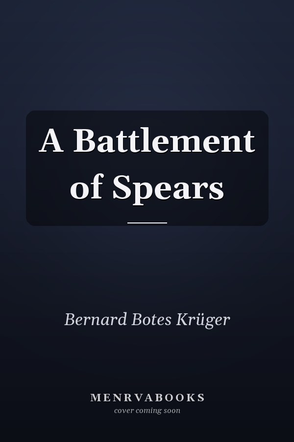 A Battlement of Spears