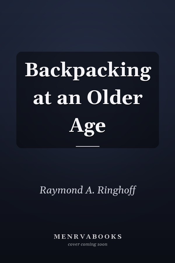 Backpacking at an Older Age
