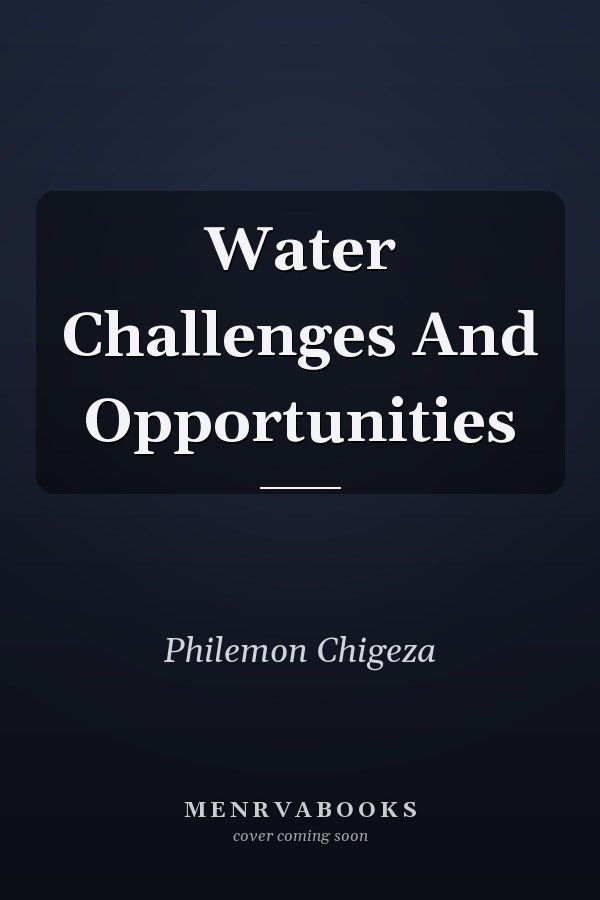Water Challenges And Opportunities