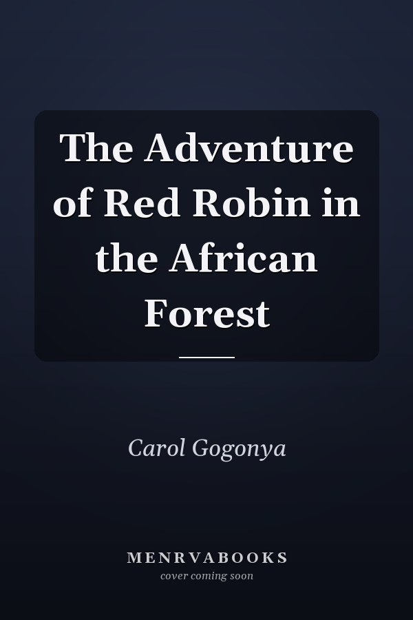 The Adventure of Red Robin in the African Forest