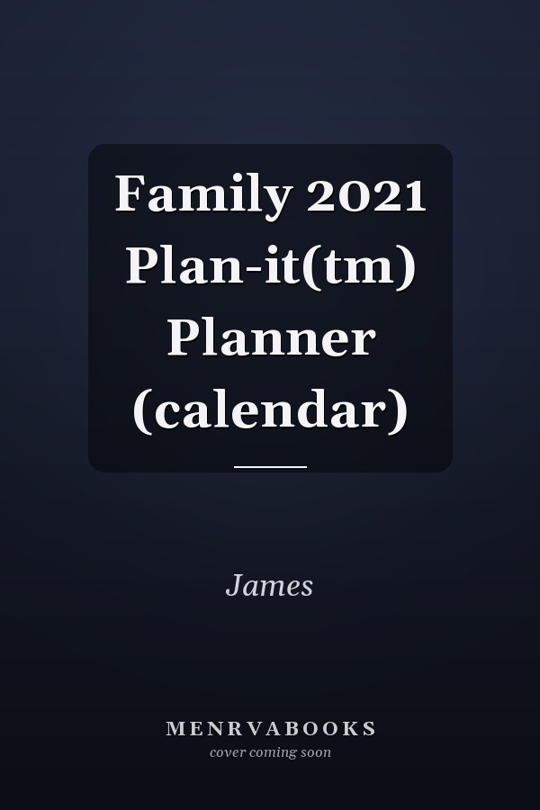 Family 2021 Plan-it(tm) Planner (calendar)