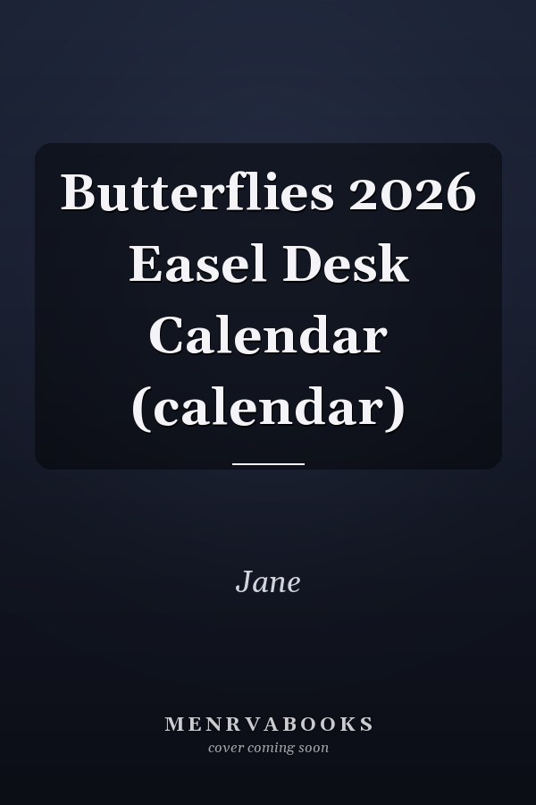 Butterflies 2026 Easel Desk Calendar (calendar)