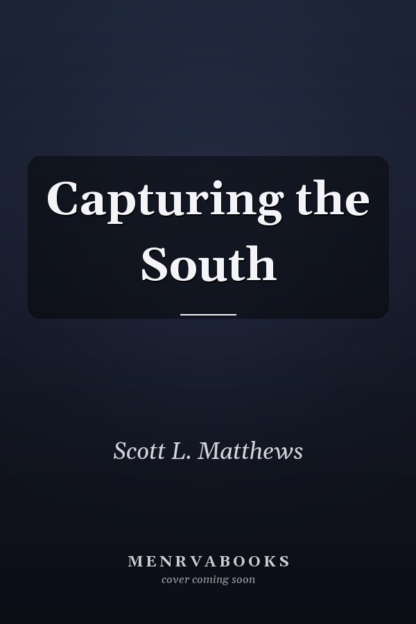 Capturing the South
