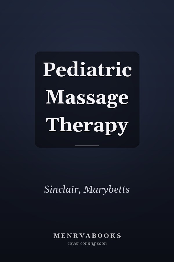 Pediatric Massage Therapy