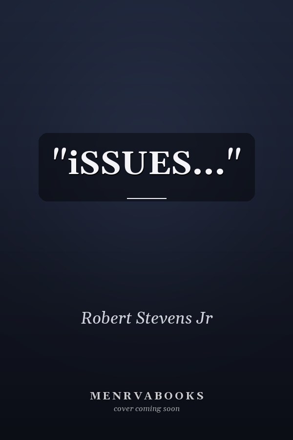 "iSSUES..."
