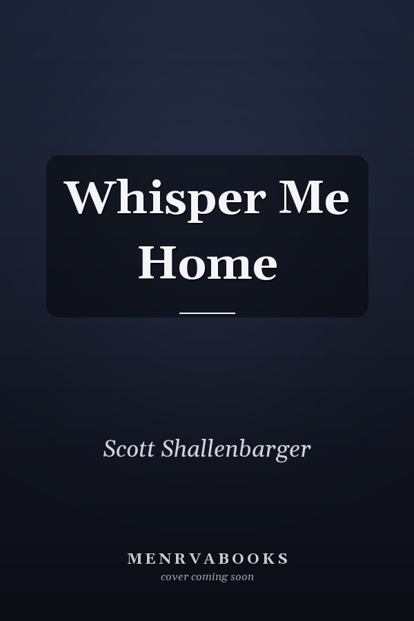 Whisper Me Home