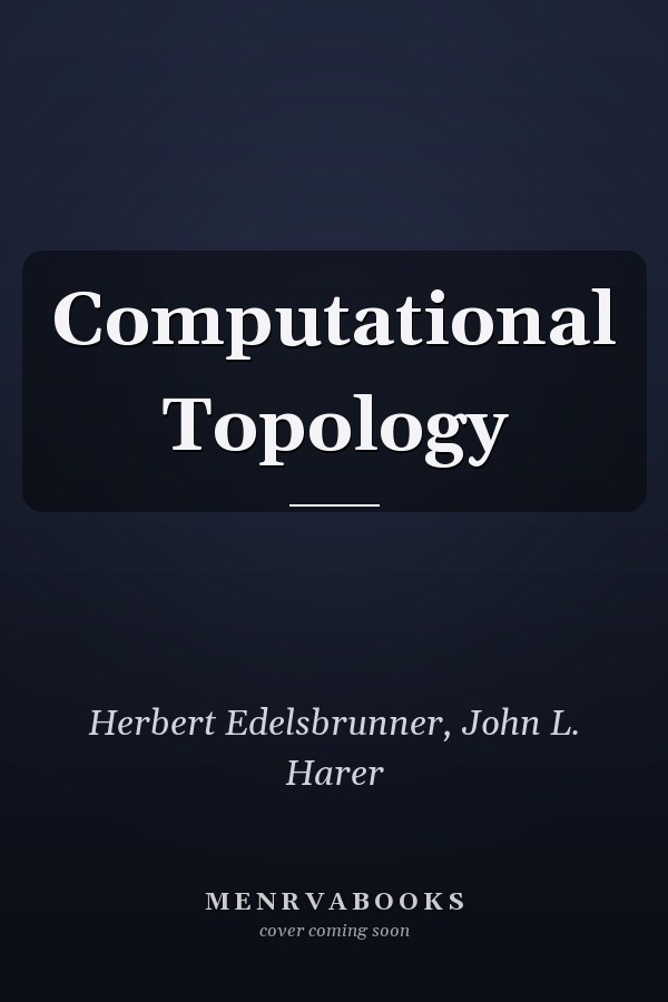 Computational Topology