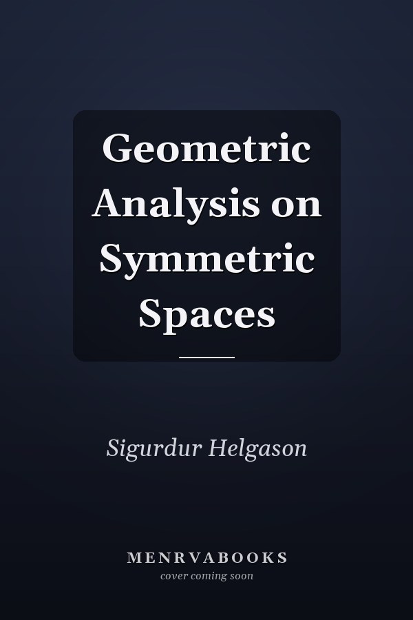 Geometric Analysis on Symmetric Spaces