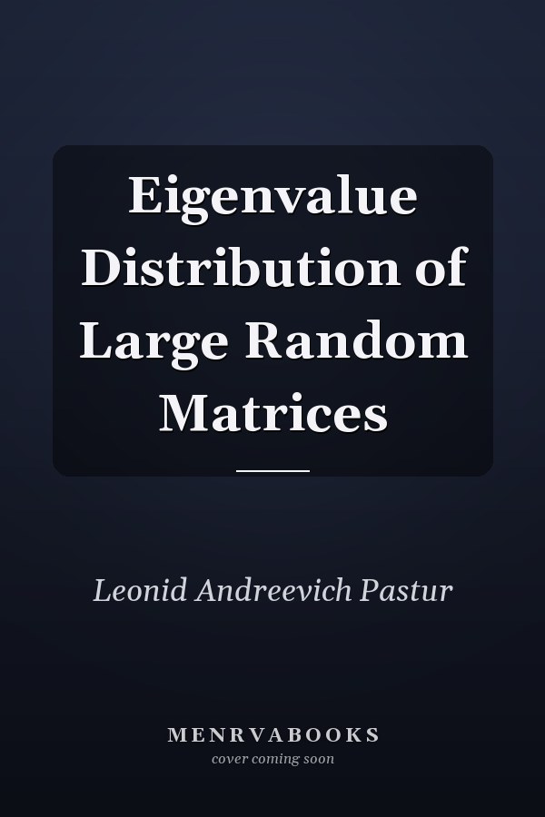 Eigenvalue Distribution of Large Random Matrices