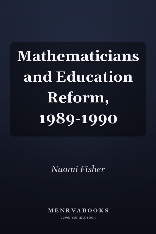 Mathematicians and Education Reform, 1989-1990