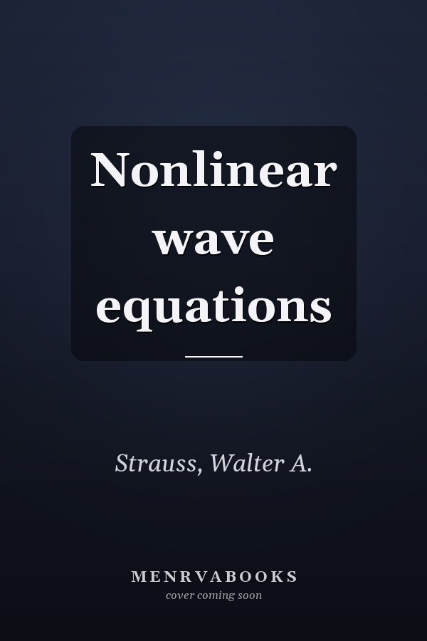 Nonlinear wave equations