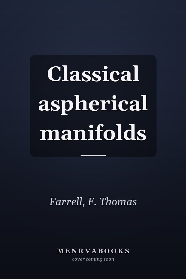 Classical aspherical manifolds
