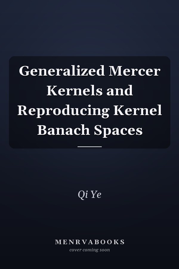 Generalized Mercer Kernels and Reproducing Kernel Banach Spaces