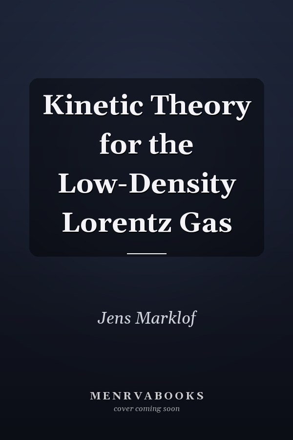 Kinetic Theory for the Low-Density Lorentz Gas