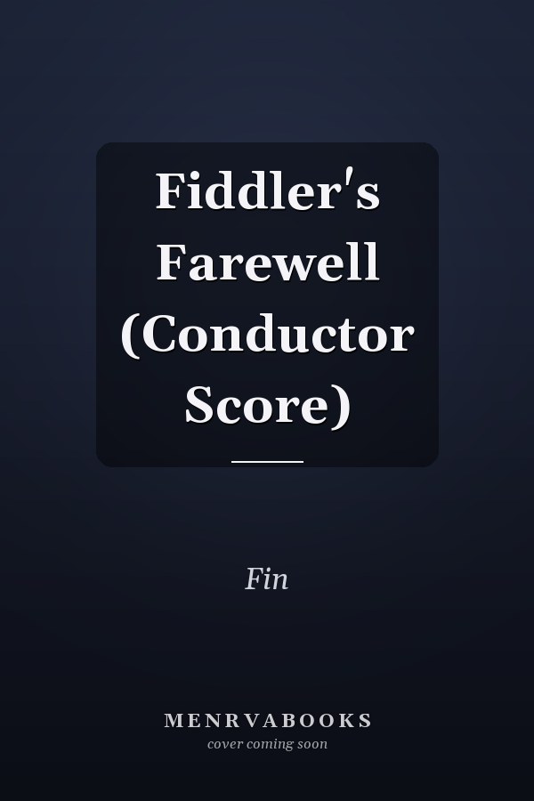Fiddler's Farewell (Conductor Score)