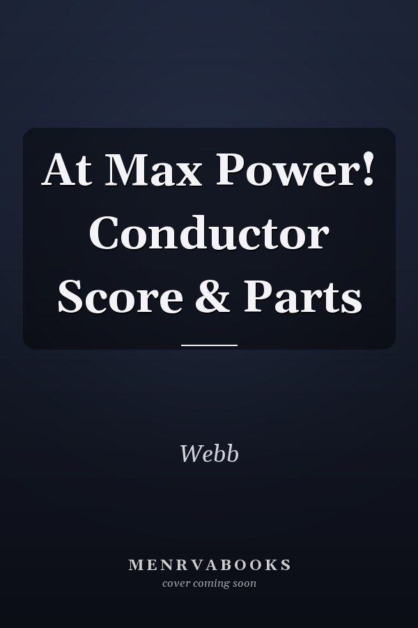 At Max Power! Conductor Score & Parts