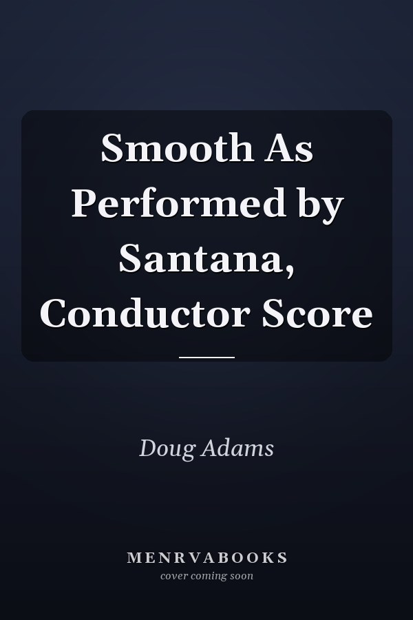 Smooth As Performed by Santana, Conductor Score