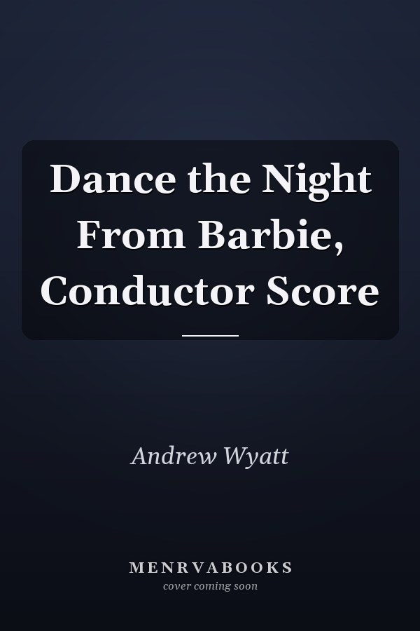 Dance the Night From Barbie, Conductor Score