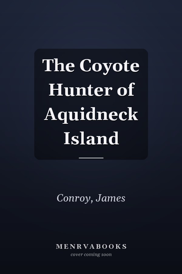 The Coyote Hunter of Aquidneck Island