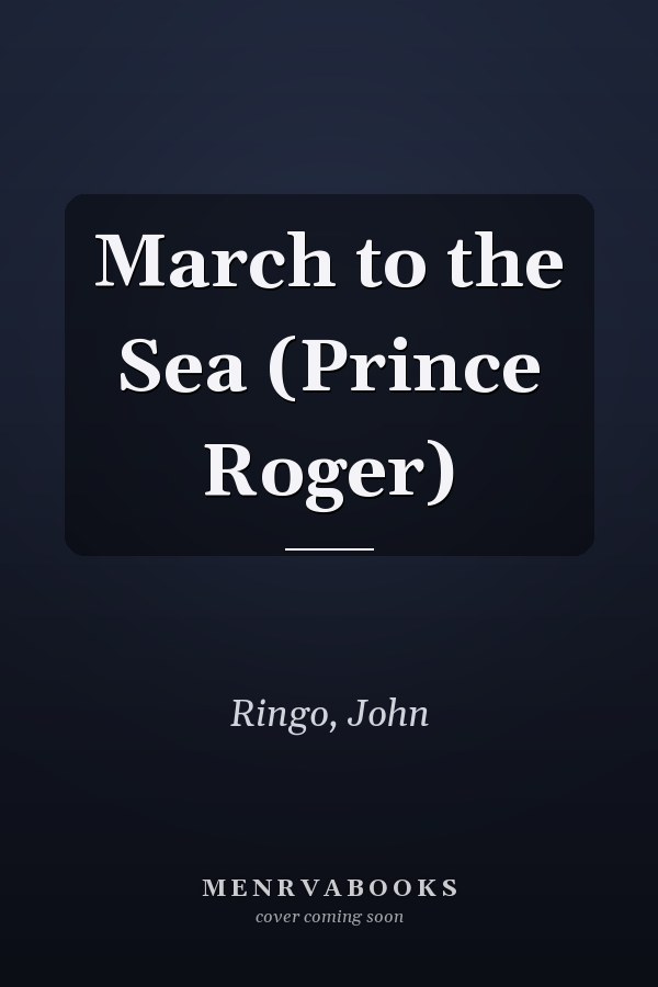 March to the Sea (Prince Roger)
