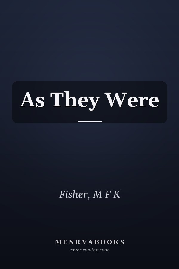 As They Were