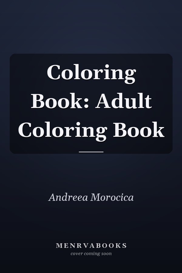 Coloring Book: Adult Coloring Book
